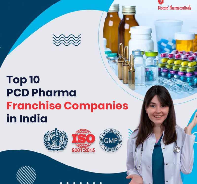 Top 10 PCD Pharma Franchise Companies in India