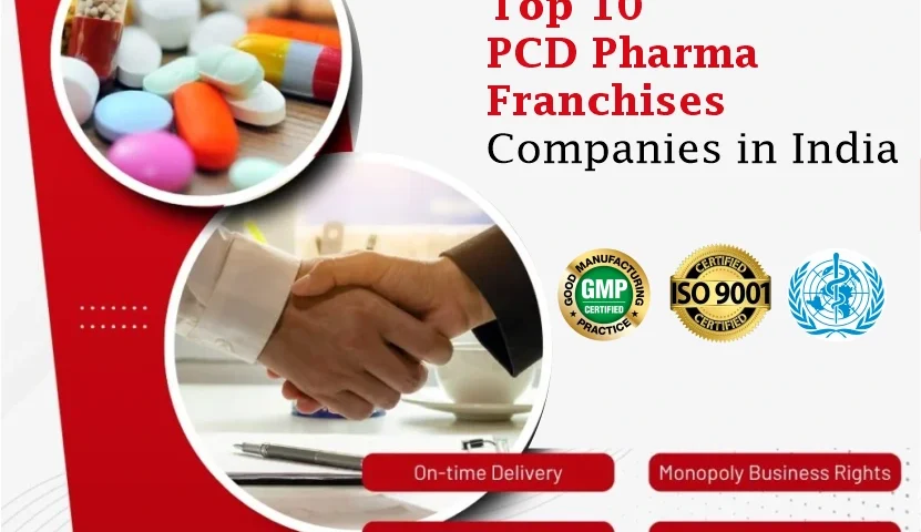 Top 10 PCD Pharma Franchise Companies in India