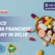 Best PCD Pharma Franchise Company in Delhi